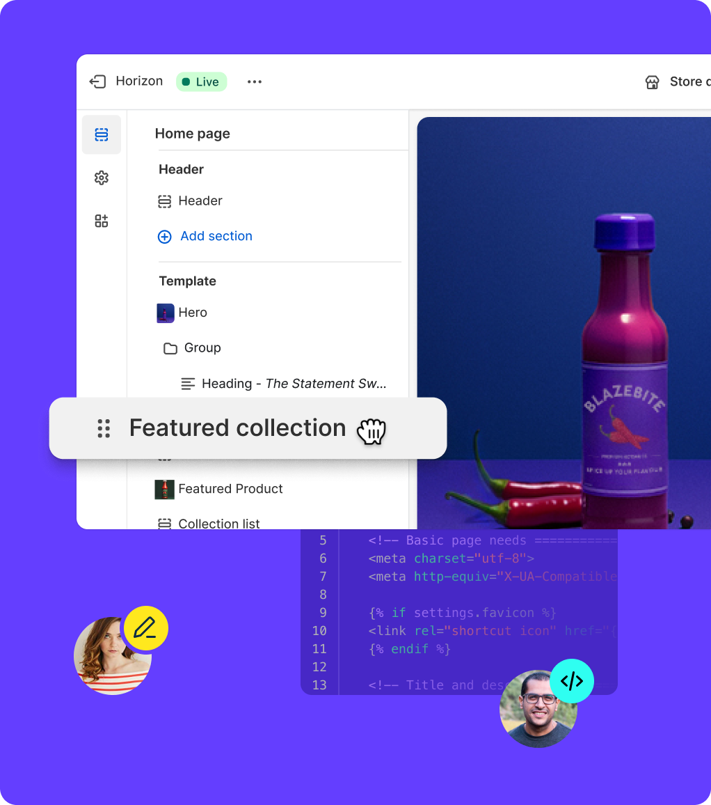 Multiple collaborators using Liquid and the Shopify online store editor to build a store together